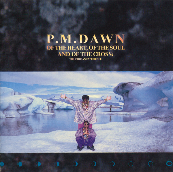 P.M. Dawn: Of the Heart, of the Soul and of the Cross: The Utopian Experience (1991)